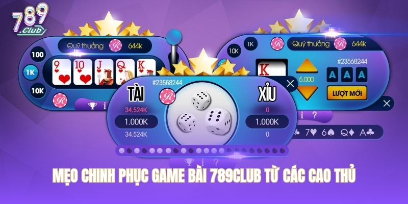 Mẹo chinh phục game bài 789CLUB từ các cao thủ